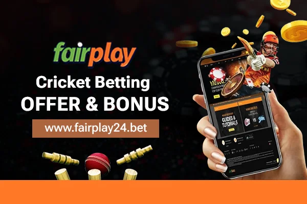 Cricket Betting Offer & Bonus | Fairplay24