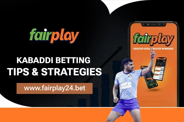 Kabaddi Betting Tips & Strategies | Fairplay24