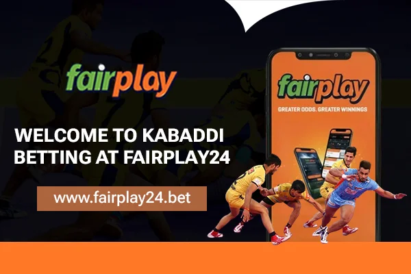 Welcome to Kabaddi Betting at Fairplay24 | Fairplay24