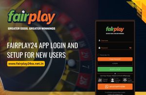 fairplay24 app login and setup guide for new users