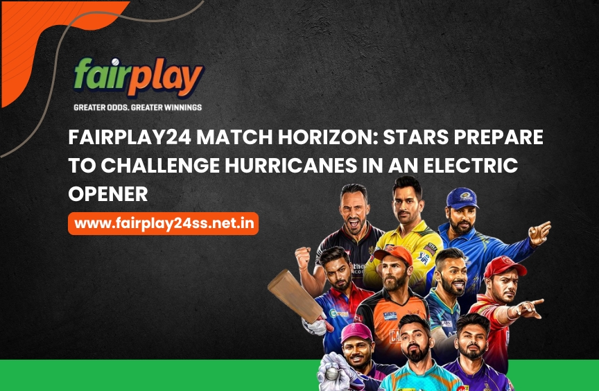 Fairplay24 Match Prediction for Stars vs Hurricanes opening match